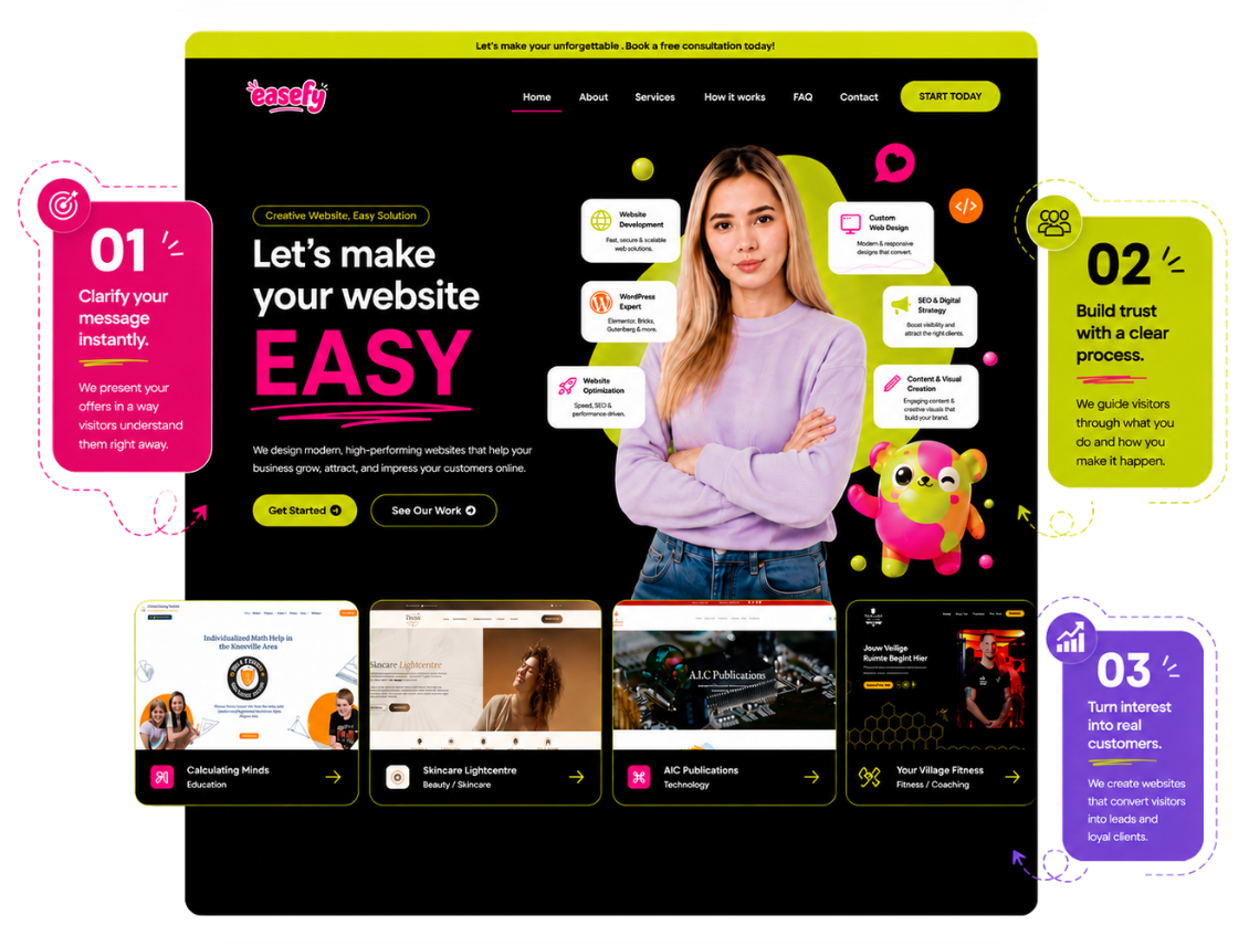 Easefy website design showcasing a woman and colorful mascot, with service highlights, portfolio examples, and three key benefits: clear messaging, building trust, and turning visitors into customers.